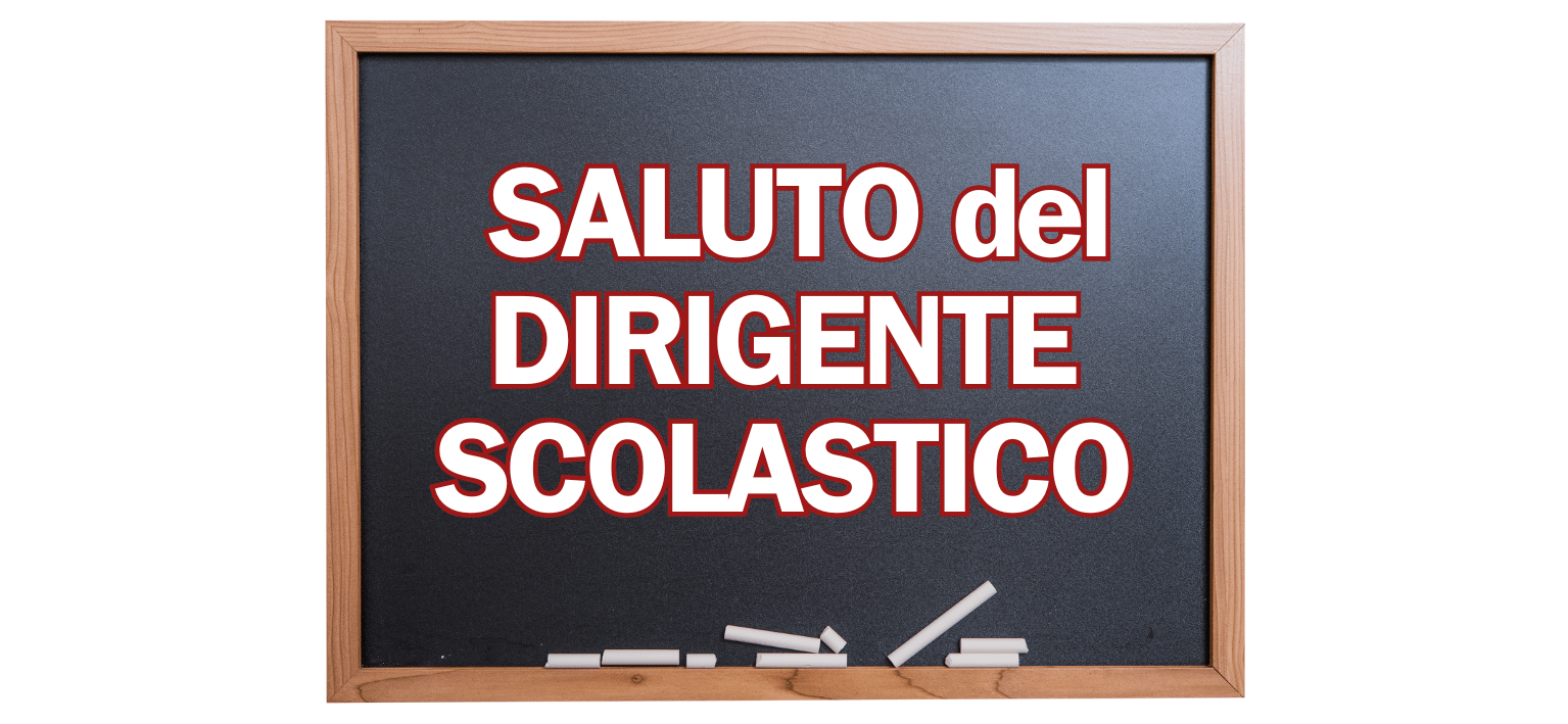 Saluto del Dirigente Scolastico