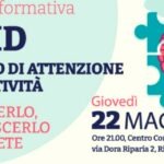 ADHD – SERATA INFORMATIVA GIOVEDI’ 22 maggio 2025 ore 21