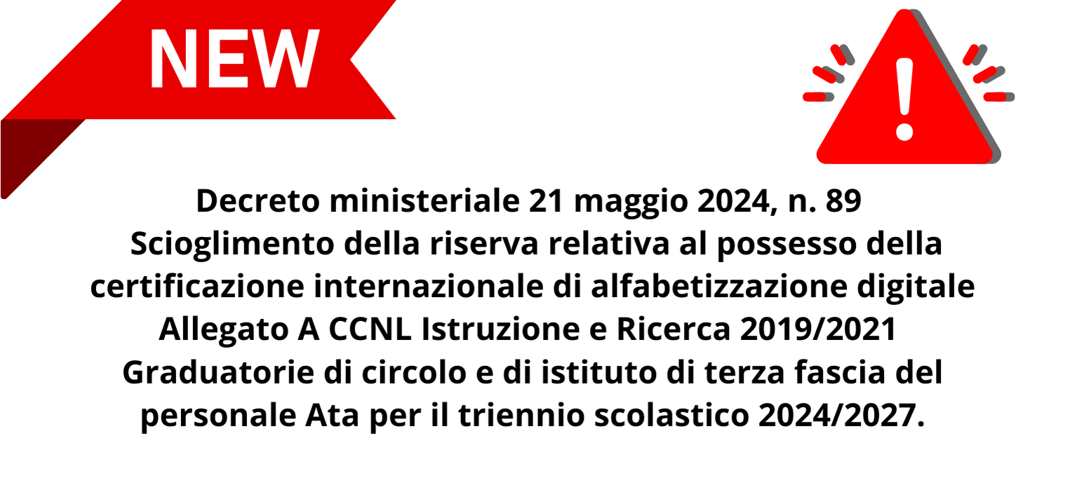 ATA – Decreto ministeriale 21 maggio 2024, n. 89 – Scioglimento della riserva relativa al possesso della certificazione internazionale di alfabetizzazione digitale.